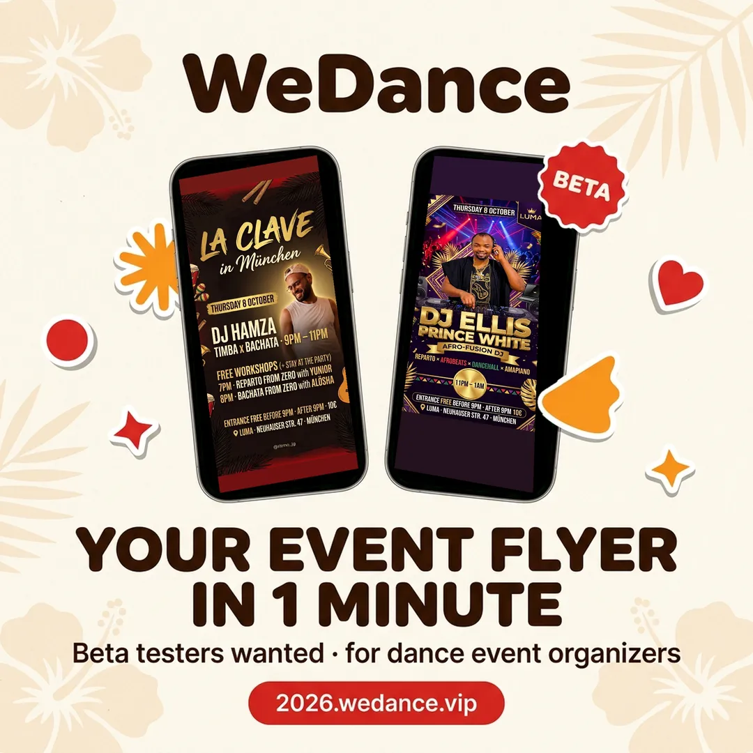 WeDance announcement: two phones showing event flyers made on WeDance — La Clave in München with DJ Hamza and DJ Ellis Prince White at Luma — with a red Beta sticker and the headline “Your event flyer in 1 minute. Beta testers wanted, for dance event organizers.”